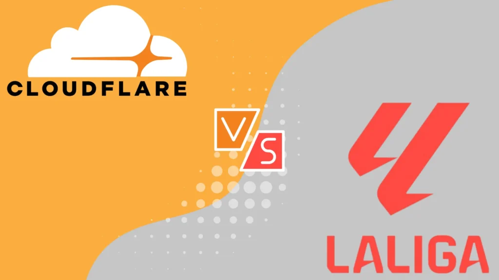 Cloudflare vs LaLiga